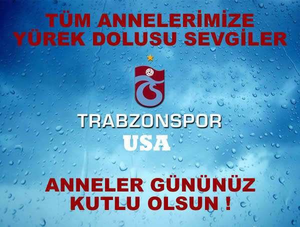 Anneler Gününüz Kutlu Olsun – Trabzonspor USA arşivinden