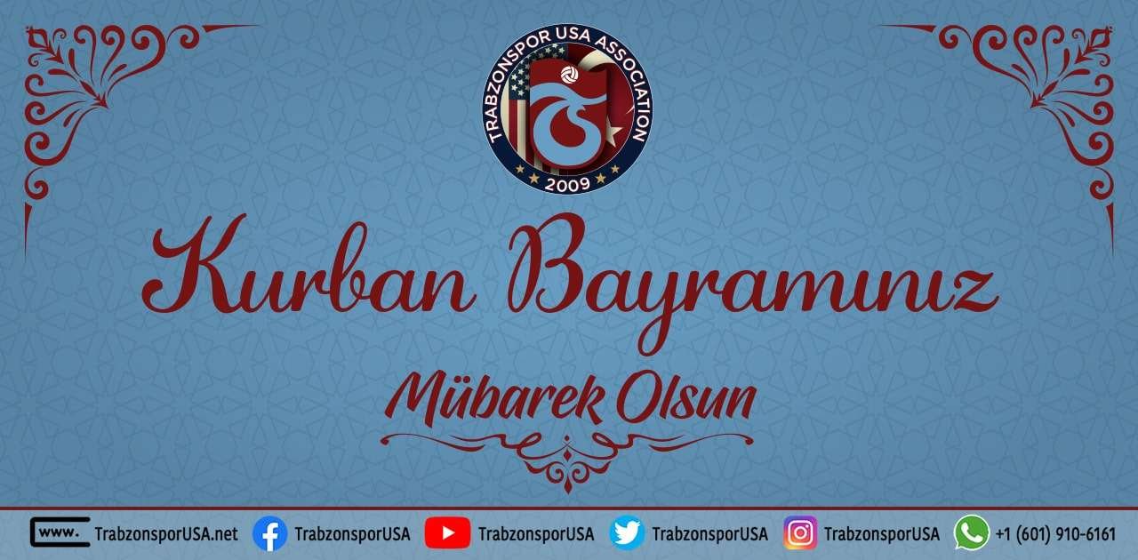 Kurban Bayramınız Kutlu Olsun – Trabzonspor USA arşivinden