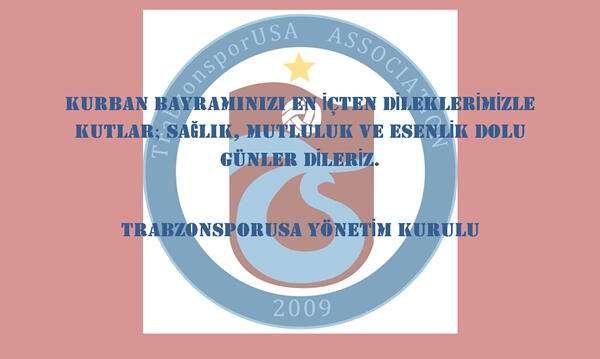 Kurban Bayramınız Kutlu Olsun – Trabzonspor USA arşivinden